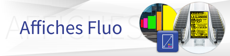 Affiches Fluo Jaune - Rose - Rouge - Vert - Orange
